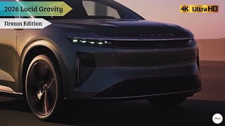 2026 Lucid Gravity Dream Edition – The Ultimate Luxury EV Has Arrived!