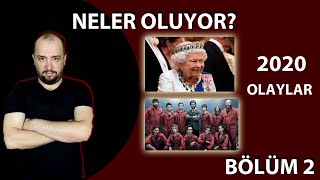 Neler Oluyor ? TikTok, Kraliçe Elizabeth, Netflix, La Casa De Papel, Meteor, 2020 Olayları (2.Bölüm)