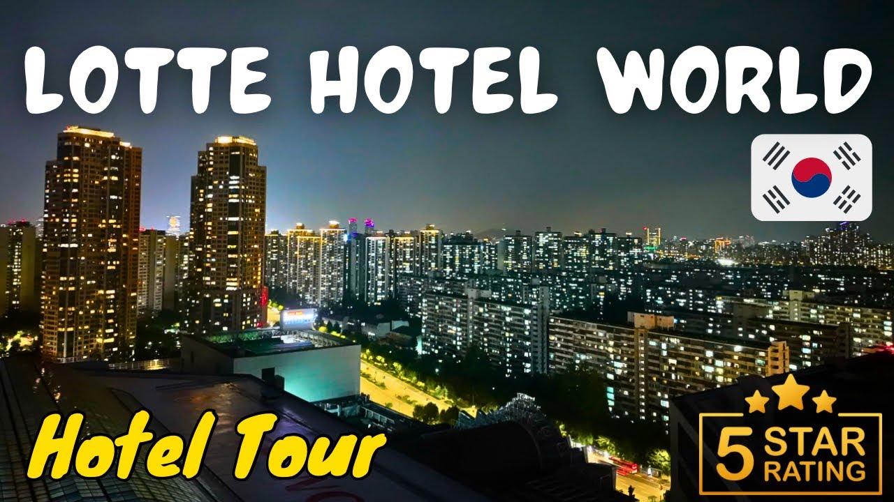 Lotte World Hotel Seoul Tour 2025: In-Depth Walkthrough & Luxury Rooms (Deluxe Room Tour)
