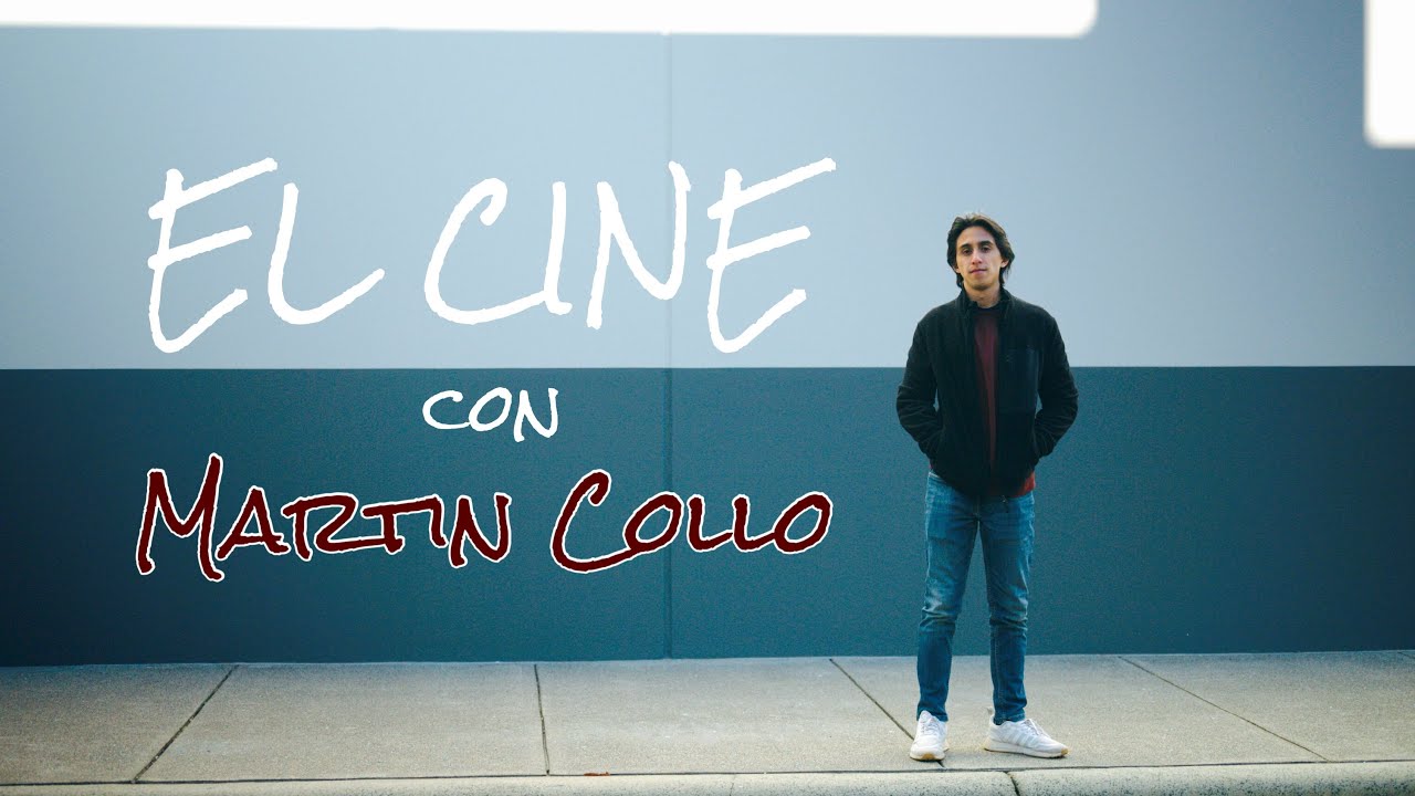 El Cine con Martin Collo
