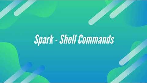 Spark Commands
