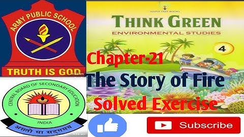 Class 4 EVS solved exercise of Chapter-21 The Story of Fire