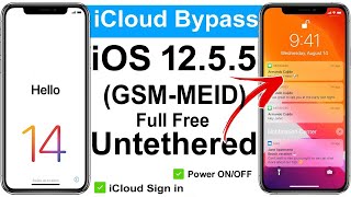[NEW] ?iCloud Bypass iOS 12.5.5 ✅FREE Untethered MEID/GSM/App Store Login/ON/OFF Fixed