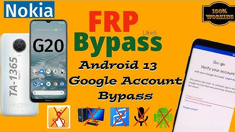 Nokia G20 / TA-1365 FRP Bypass Android 13 | 2024 latest | Google Account Bypass without PC