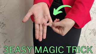 3 EASY MAGIC TRICK TO DO