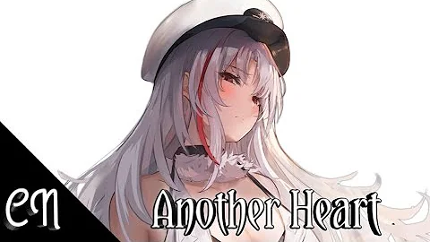 [Nightcore] - Another Heart (lyrics) | ILIRA