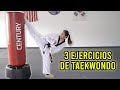 3 EJERCISIOS DE PATEAR EN TAEKWONDO