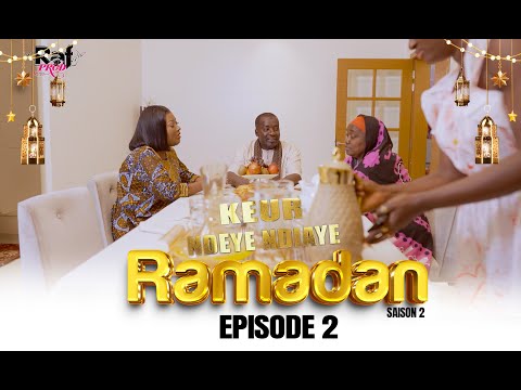 Ramadan Keur Ndeye Ndiaye - Episode 2