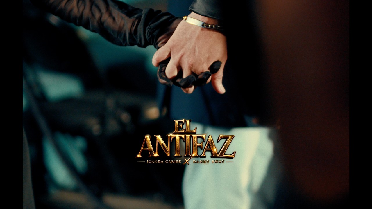 Juanda Caribe X @DandyBwayMusic  EL ANTIFAZ  🥷 Official Video)