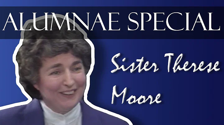 Sister Therese Moore | Alumnae Special | MSVU Arch...