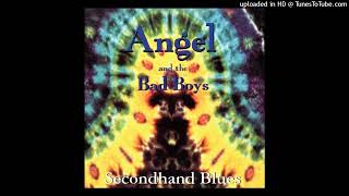 Angel Forrest & Bad Boys - Rather Go Blind (Kostas A~171)