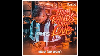 From Rands With Love 2hr Live Mix By Nick SA l 23 Nov 2025