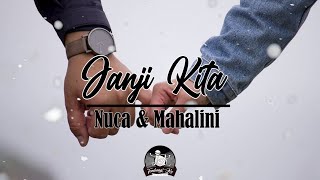 Janji Kita  Nuca U0026 Mahalini  Chord Lirik Cover