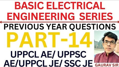 Basic Electrical Engineering MCQs || BEE Numericals || BEE MCQS || BEE Objective Questions
