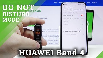 How to Activate Do Not Disturb on HUAWEI Band 4