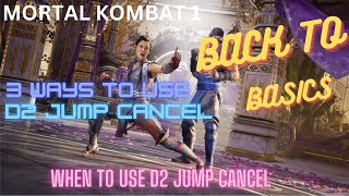 Mortal Kombat 1 - 3 ways to use D2 Jump cancel (back to basics)