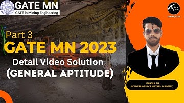 GATE MN 2023 Solution by Jitendra Sir/Part 3/Mining Gyan