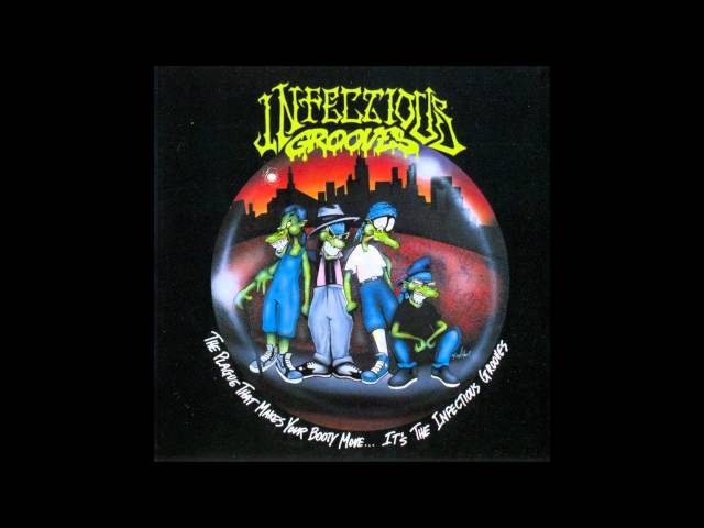 Infectious Grooves - Do the Sinister