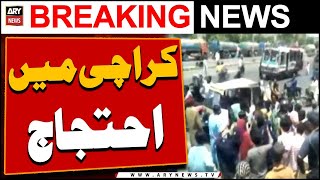 Protest in Karachi - ARY Breaking News