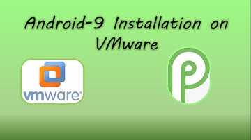 How to Install Android Pie on VMware Workstation 15 | Android 9 | Windows 10