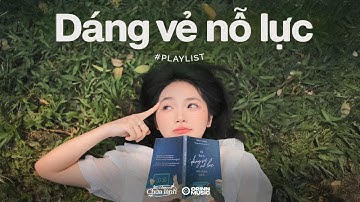 𝐏𝐥𝐚𝐲𝐥𝐢𝐬𝐭 tớ thích dáng vẻ nỗ lực của chính mình.. | còn 21 ngày