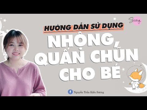Video Cách sử dụng Quấn, Nhộng Chũn cho bé. - youtube