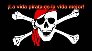 Video thumbnail of "¡La vida pirata es la vida mejor!"