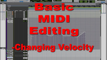 Basic Midi Editing - Tutorial - Changing Velocities of MIDI notes