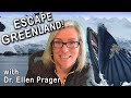 &quot;Escape Greenland&quot; Book Intro by Dr. Ellen Prager