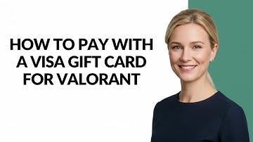 HOW TO PAY WITH A VISA GIFT CARD FOR VALORANT - Julia