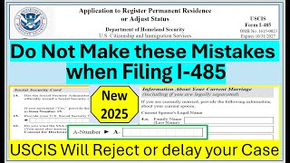 Common Mistakes to Avoid when Filing New Form I-485 I-485 Mistakes to Avoid on New Form I-485