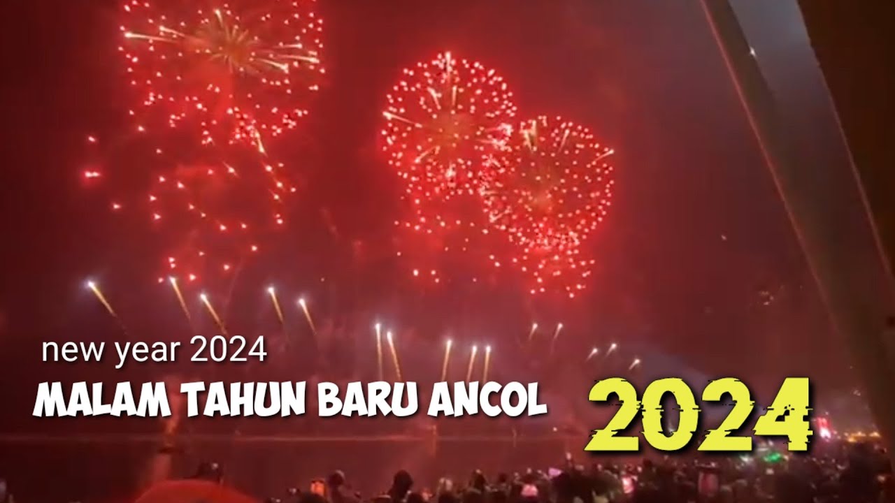 Pesta Kembang Api Malam Tahun Baru 2024 Di Ancol - YouTube