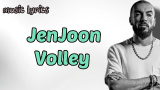 JenJoon - Volley (paroles/lyrics)
