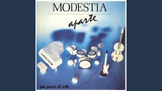 Video thumbnail of "Modestia Aparte - Como un Sultán"