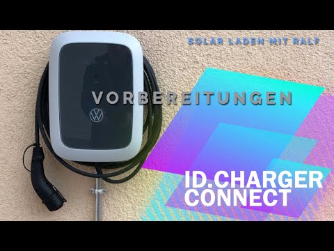 ID Charger Connect Wallbox - Vorbereitungen