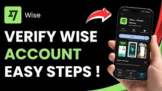 How to Verify Wise Account