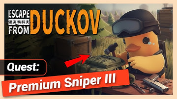Premium Sniper III Quest Guide | Escape From Duckov Walkthrough