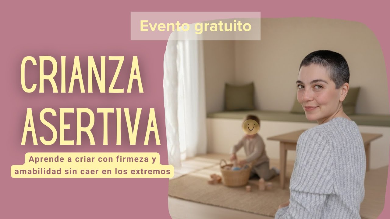 Retransmisión: Crianza Asertiva