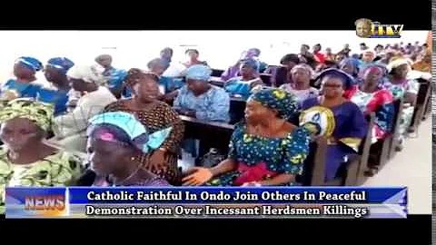 Catholic faithful in Ondo protest over incessant herdsmen killings