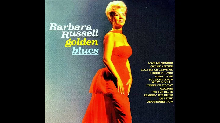 Barbara Russell - You Don't Know What Love Is