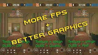 Get More FPS and Better Graphics at the Same Time in Rainbow Six Siege using Nvidia DLSS