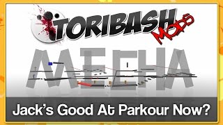 JACK'S GOOD AT PARKOUR NOW - Toribash Mods