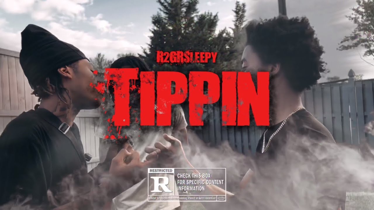 R2GRSleepy - Tippin [Official Music Video] | Dv1suals