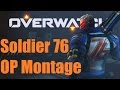 Overwatch Soldier 76 OP Montage
