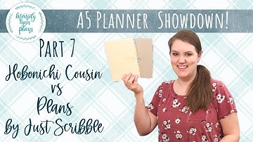 Part Seven - Hobonichi Cousin vs Plans by Just Scribble - A5 Planner Showdown - Mandy Lynn Plans
