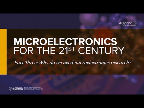 Microelectronics for the 21st century – Part Three: Why do we need microelectronics research?