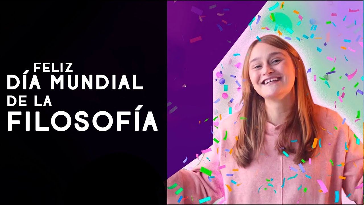 Día mundial de la filosofía - Dra. Ana Minecan - YouTube