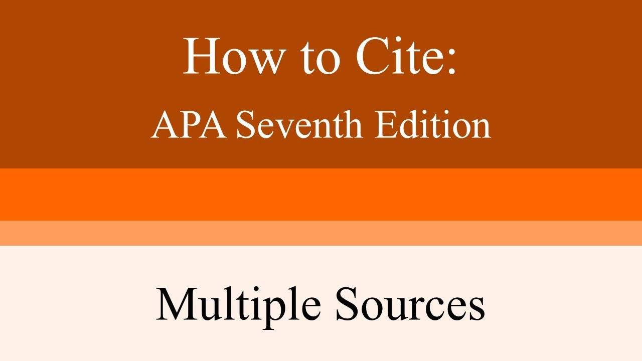 how to cite multiple sources in text apa 7