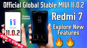 Redmi 7 Got Official MIUI 11.0.2 Global Stable OTA Update Review - Explore New Features & Missing FS
