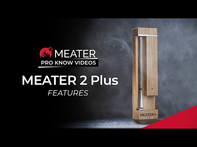 Improved MEATER 2 Plus Wireless Meat Thermometer is Released